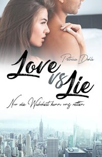 Love vs Lie - Patricia Dohle - ebook