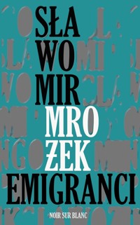 Emigranci - Sławomir Mrożek - ebook + książka