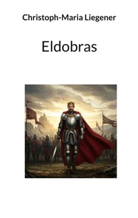 Eldobras - Christoph-Maria Liegener - ebook