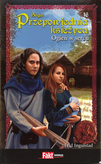 Przepowiednia księżyca (16). Ogień w sercu - Frid Ingulstad - ebook