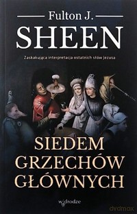 Siedem grzechów głównych - Sheen Fulton J. - książka