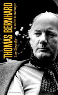 Thomas Bernhard - Manfred Mittermayer - ebook