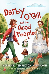 Darby O'Gill and the Good People - Brian McManus - ebook