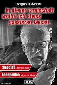 In dieser Landschaft wollte ich etwas passieren lassen. - Jacques Berndorf - darmowy ebook