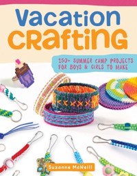 Vacation Crafting - Suzanne McNeill CZT - ebook