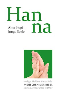 Alter Kopf - Junge Seele: Hanna - Dorothee Boss - ebook