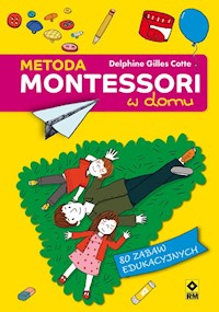 Metoda Montessori w domu - Cotte Delphine Gilles - książka