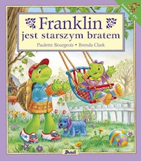 Franklin jest starszym bratem - Bourgeois Paulette - książka