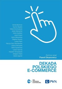 Dekada polskiego e-commerce - Paweł Oksanowicz - książka