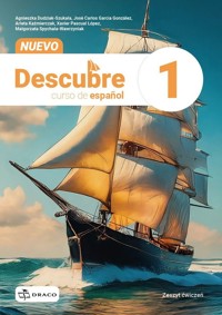 Nuevo Descubre 1 Zeszyt ćwiczeń - Pascual Lopez Xavier, Spychała-Wawrzyniak Małgorzata, Gonzalez Jose Carlos Garcia, Kaźmierczak Arleta, Dudziak-Szukała Agnieszka - książka