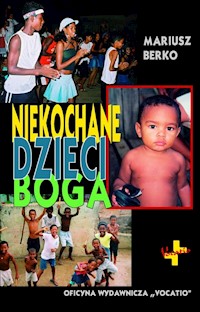Niekochane dzieci Boga - Berko Mariusz - książka