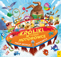 Pędzące króliki. Króliki w motorówce - Philip Ardagh - książka