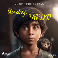 Uciekaj, Tariko - Joanna Piotrowska - ebook + audiobook