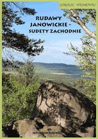 Górskie wędrówki Rudawy Janowickie - Sudety Zachodnie - Wojciech Biedroń - ebook