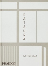 Katsura: Imperial Villa -  - książka