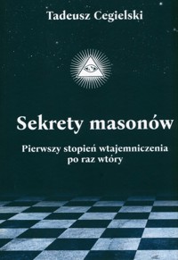 Sekrety masonów - Tadeusz Cegielski - książka