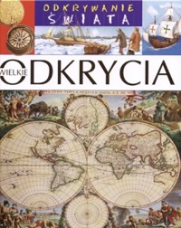 Odkrywanie świata. Wielkie odkrycia - Sylvie Deraime - ebook