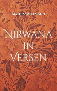 Nirwana in Versen - Mathias Bellmann - ebook