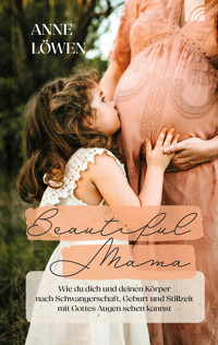 Beautiful Mama - Anne Löwen - ebook