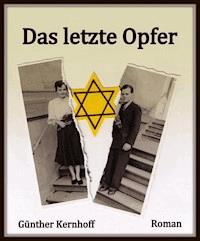 Das letzte Opfer - Günther Kernhoff - ebook