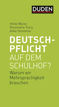 Deutschpflicht auf dem Schulhof? - Heike Wiese - ebook