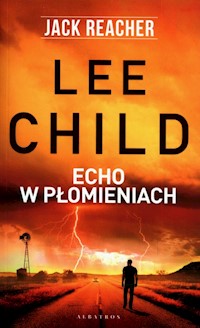 Echo w płomieniach - Lee Child - ebook + audiobook + książka