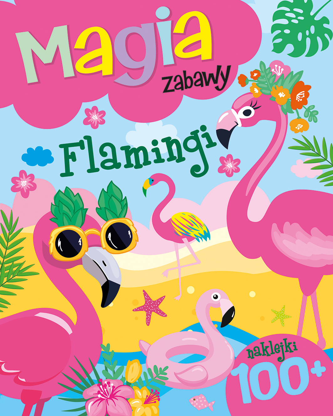 Magia zabawy. Flamingi - zbiorowa praca - książka