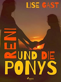 Reni und die Ponys - lise  gast  - ebook