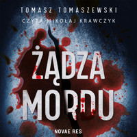 Żądza mordu - Tomasz Tomaszewski - ebook + audiobook + książka