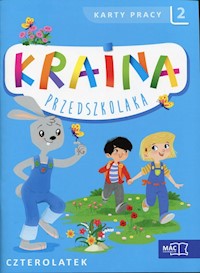 Kraina przedszkolaka Czterolatek Karty pracy Część 2 - - książka