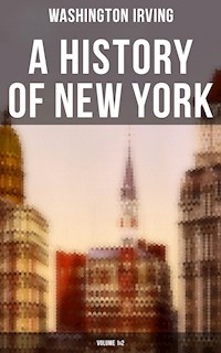 A History of New York (Volume 1&2) - Washington Irving - ebook