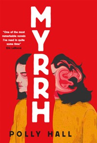 Myrrh - Polly Hall - ebook