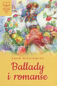 Ballady i romanse - Adam Mickiewicz - ebook + książka