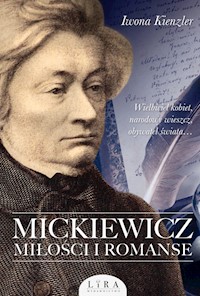 Mickiewicz Miłości i romanse - Kienzler  Iwona - książka