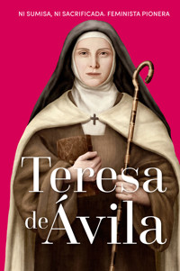 Teresa de Ávila - Elena Parreño Gala - ebook