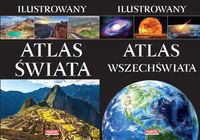 Ilustrowany Atlas Świata i Ilustrowany Atlas Wszechświata -  - książka