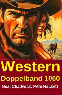 Western Doppelband 1050 - Neal Chadwick - ebook