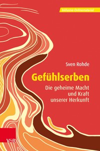 Gefühlserben - Sven Rohde - ebook