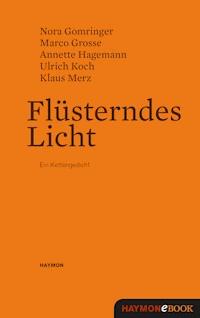 Flüsterndes Licht - Nora Gomringer - ebook