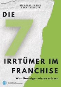 Die 7 Irrtümer im Franchise - Nickolas Emrich - ebook