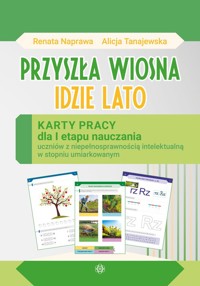 Przyszła wiosna idzie lato - Naprawa Renata, Tanajewska Alicja - książka