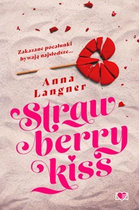 Strawberry Kiss - Anna Langner - ebook + audiobook + książka