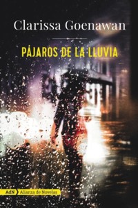 Pájaros de la lluvia (AdN) - Clarissa Goenawan - ebook