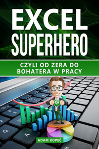 Excel SuperHero - Kopeć Adam - książka