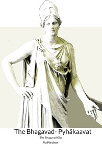 The Bhagavad- Pyhäkaavat - Pia Piiroinen - ebook