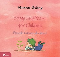 Songs and Poems for Children. Piosenki i wiersze dla dzieci - Górny Hanna - książka