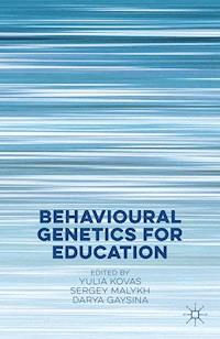 Behavioural Genetics for Education -  - ebook