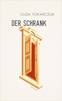 Der Schrank - Olga Tokarczuk - ebook