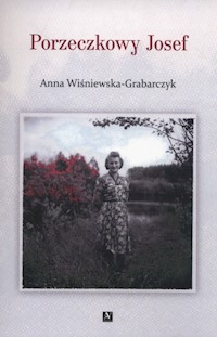 Porzeczkowy Josef - Anna Wiśniewska-Grabarczyk - książka
