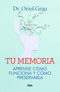 Tu memoria - Oriol Grau - ebook